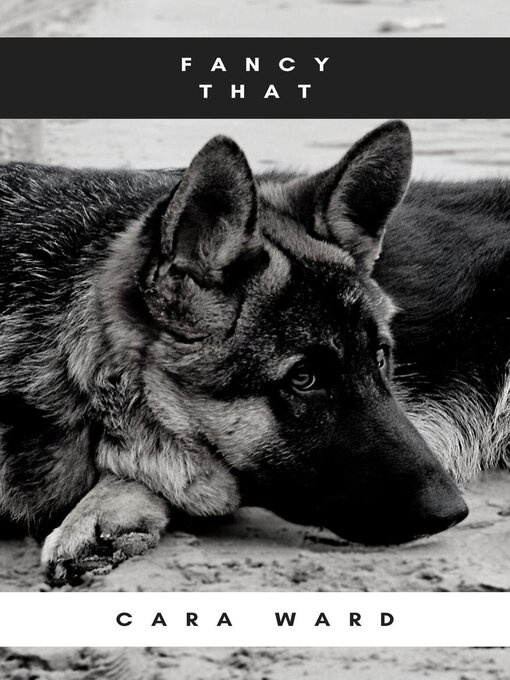 Title details for Fancy That by Cara Ward - Available